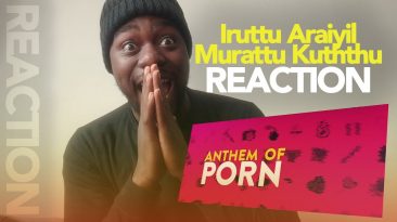 TAMIL-PORN-ANTHEM-SONG-LOL-WHAT-KOLLWOOD-Confused-Reaction